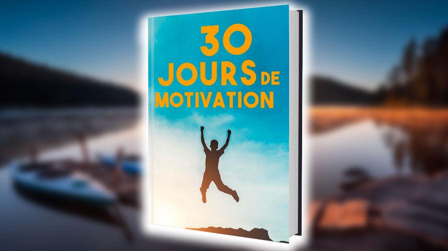 Gratuit : Le tout nouveau livre 💪 30 Jours de Motivation